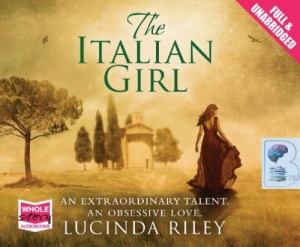 The Italian Girl written by Lucinda Riley performed by Eva Alexander on CD (Unabridged)